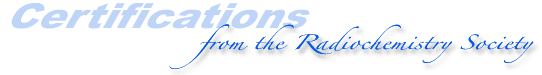 Certifications Offered by Radiochemistry Society